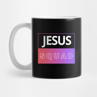 Jesus Squad | Christian Mug